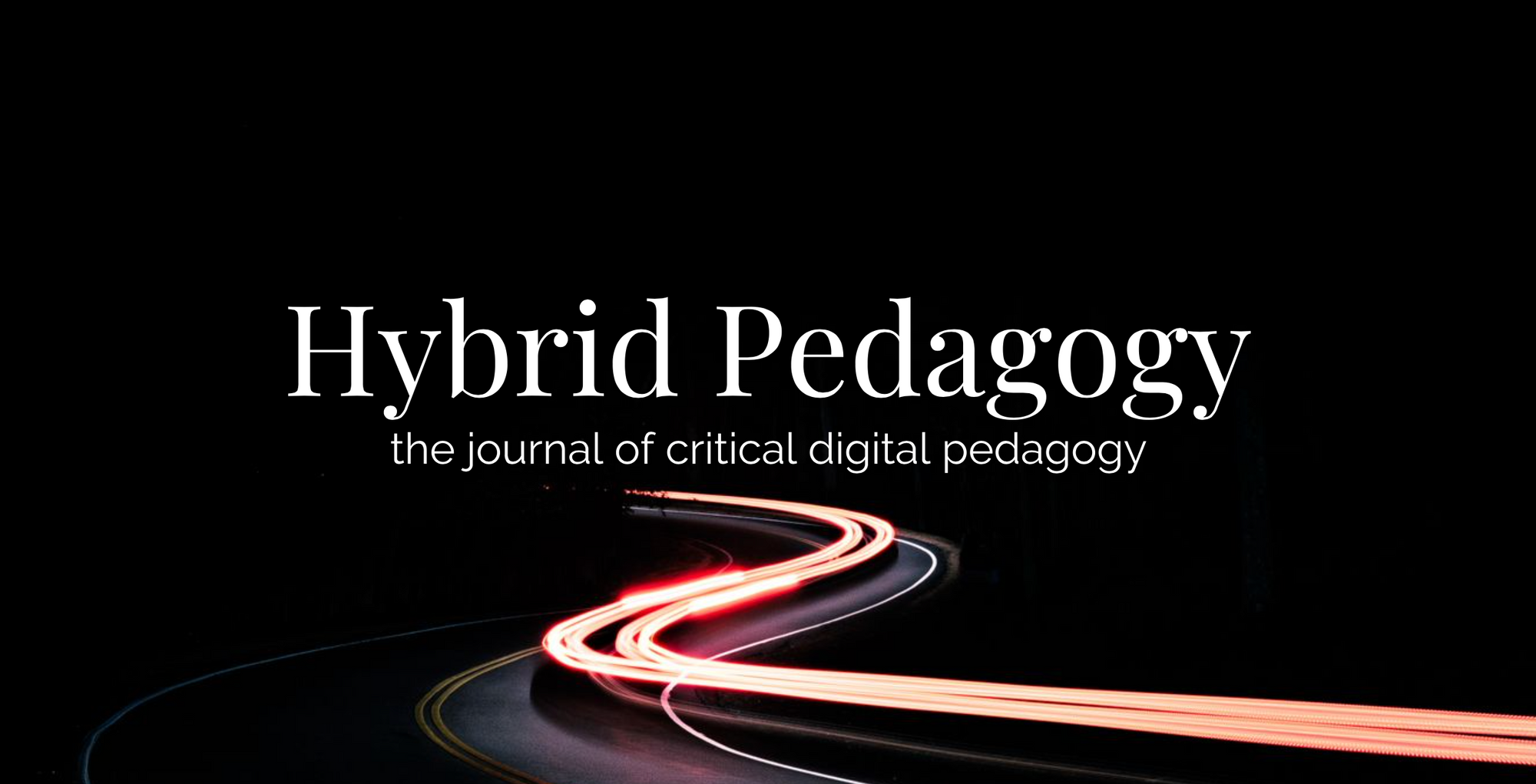 Hybrid Pedagogy: the journal of critical digital pedagogy